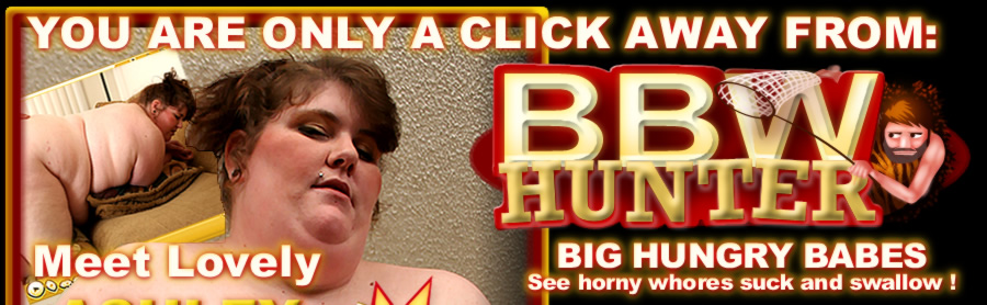 Chubby big brunette Ashley shoving her enormous huge ass up 