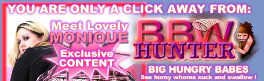 Huge fat Monique taking big cock in humongous ass 